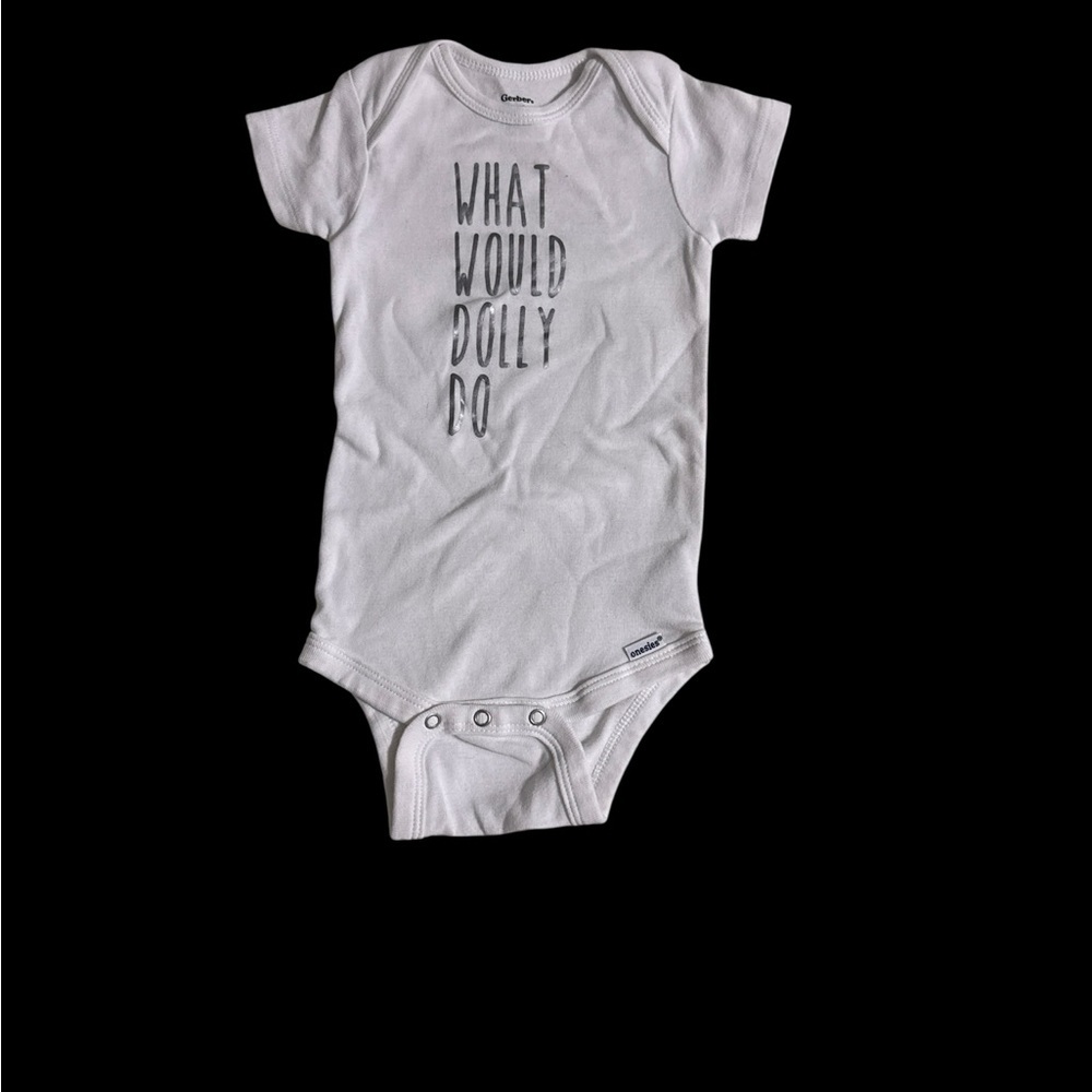 Gerber White Bodysuit with “What would Dolly Do”